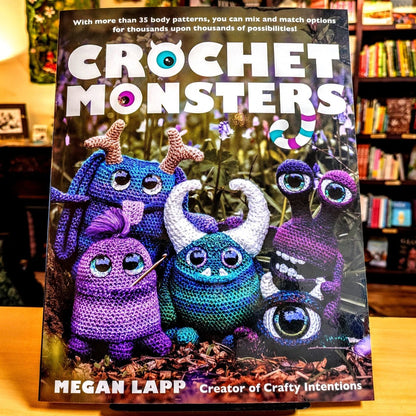 Crochet Monsters: With More Than 35 Body Patterns and Options for Horns, Limbs, Antennae and So Much More, You Can Mix and Match Options