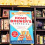 Homebrewer's Companion Second Edition: The Complete Joy of Homebrewing, Master's Edition – Expert Brewing Science with New Recipes, Updated Equipment, and Advanced Techniques