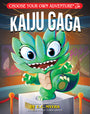 Kaiju Gaga (Choose Your Own Adventure Jr.)