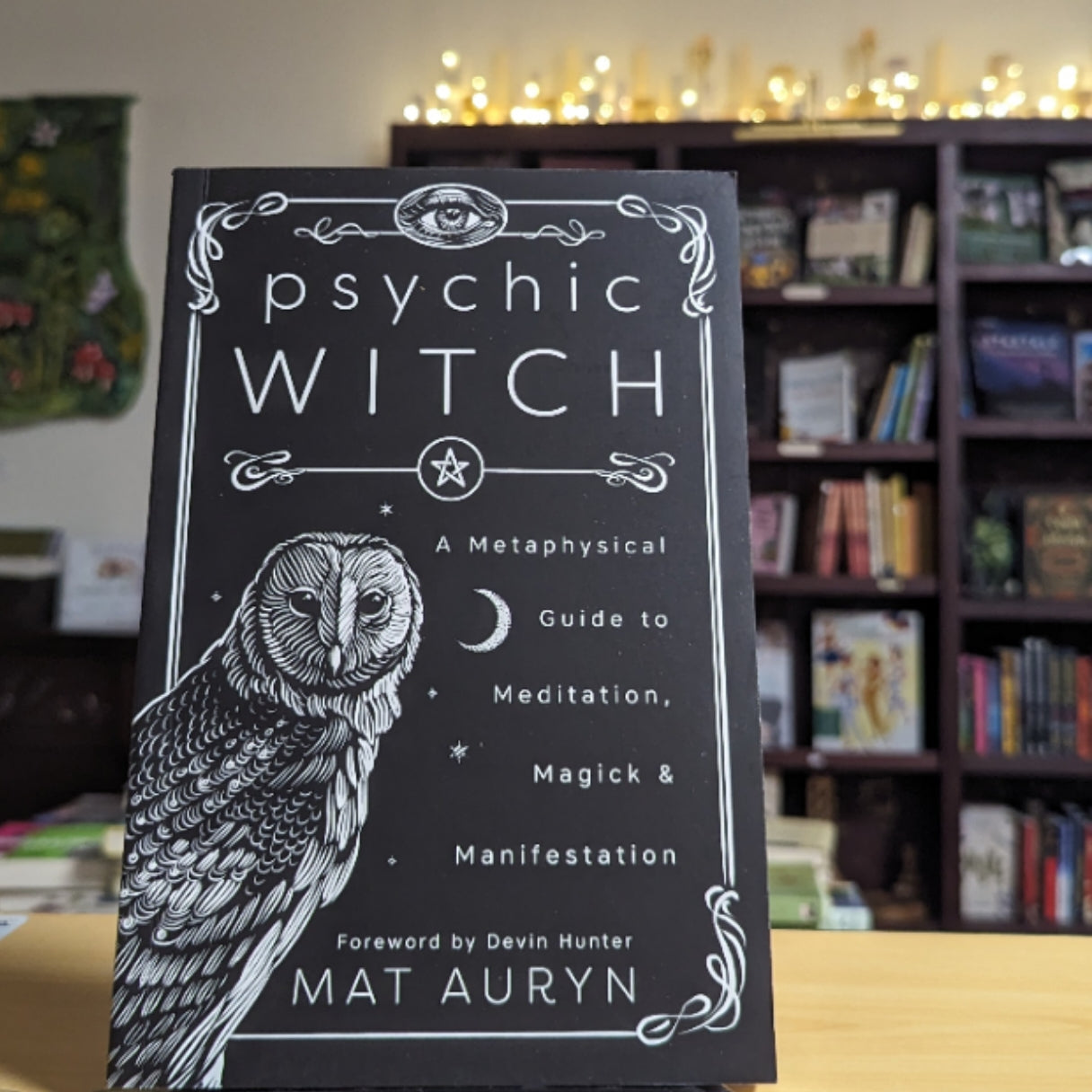 Psychic Witch: A Metaphysical Guide to Meditation, Magick & Manifestation