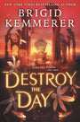 Destroy the Day (Defy the Night, 3)