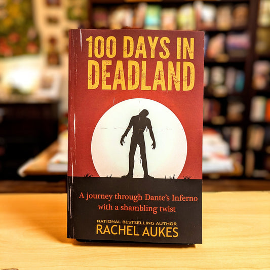 100 Days in Deadland (Deadland Saga)