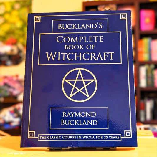 Buckland's Complete Book of Witchcraft (Llewellyn's Practical Magick)