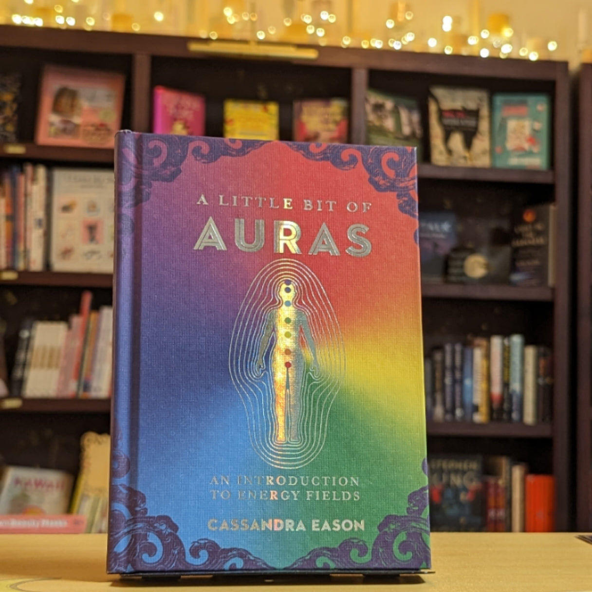 A Little Bit of Auras: An Introduction to Energy Fields (Volume 9) (Little Bit Series)