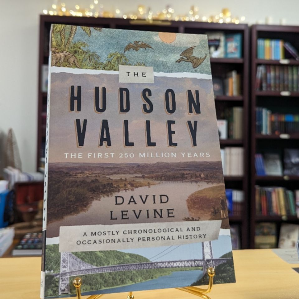 The Hudson Valley: The First 250 Million Years