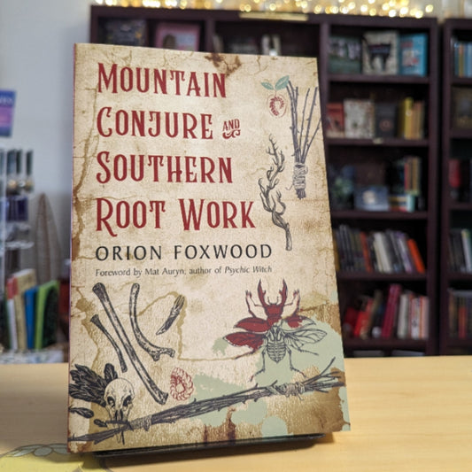 Mountain Conjure and Southern Root Work