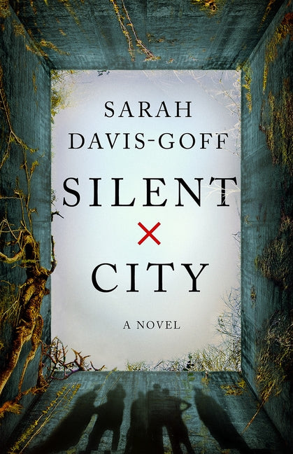 Silent City: A Novel