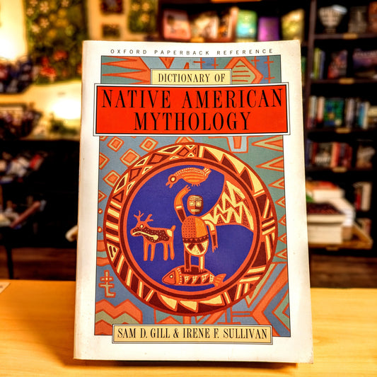 Dictionary of Native American Mythology (Oxford Paperback Reference)