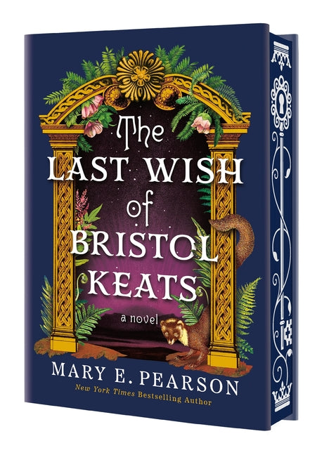 Last Wish of Bristol Keats: [Limited Stenciled Edge Edition]