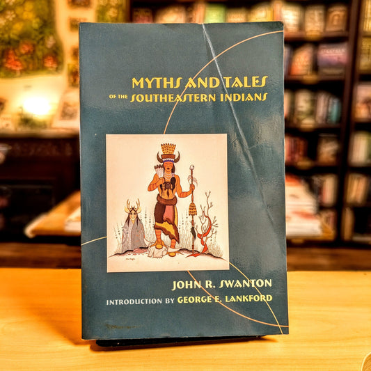 Myths and Tales of the Southeastern Indians