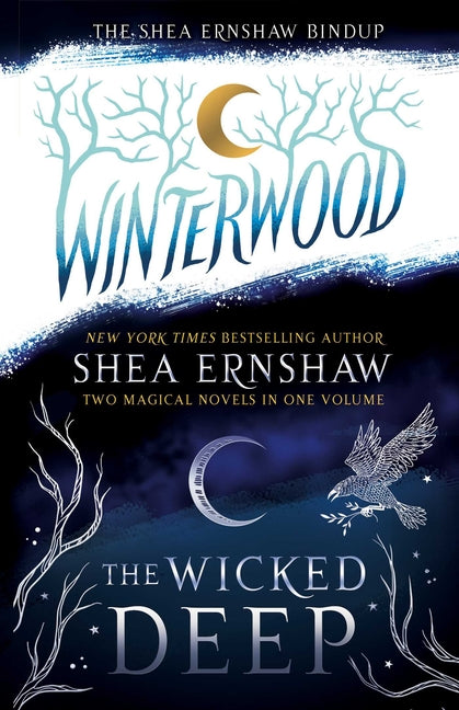Shea Ernshaw Bindup: The Wicked Deep; Winterwood (Bind-Up)