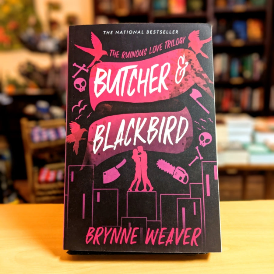 Butcher & Blackbird: The Ruinous Love Trilogy (The Ruinous Love Trilogy, 1)