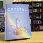 The Crystal Workshop