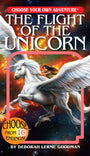 The Flight of the Unicorn (Choose Your Own Adventure)