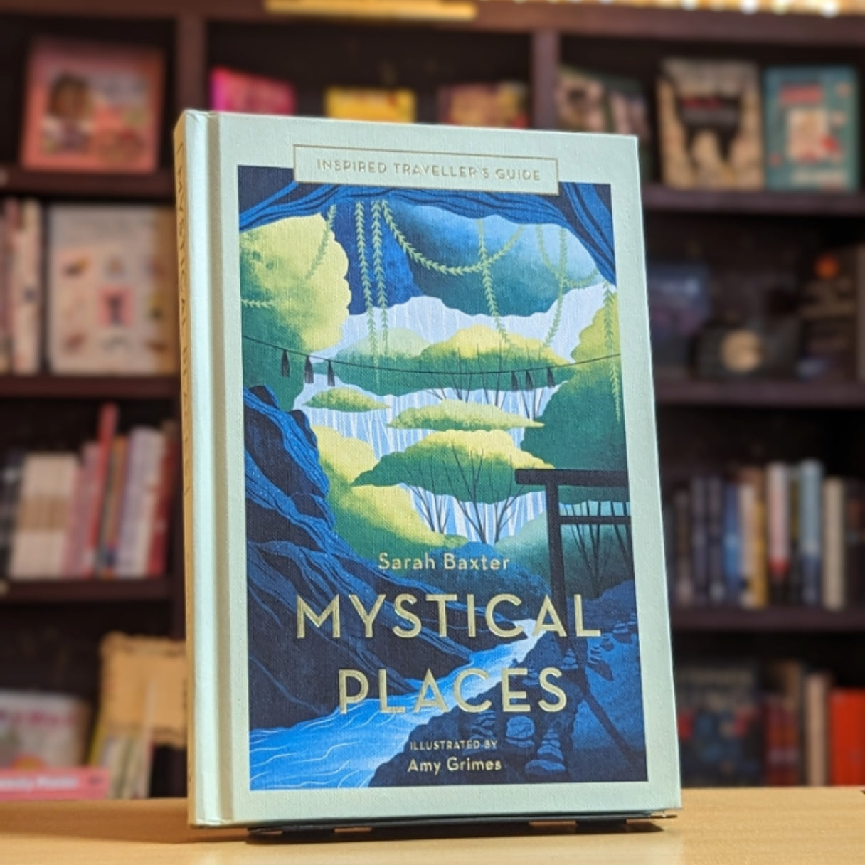 Mystical Places (Volume 4) (Inspired Traveller's Guides, 4)