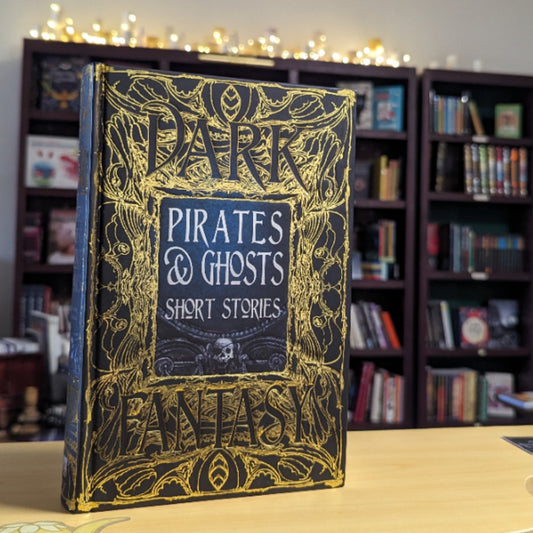 Pirates & Ghosts Short Stories (Gothic Fantasy)