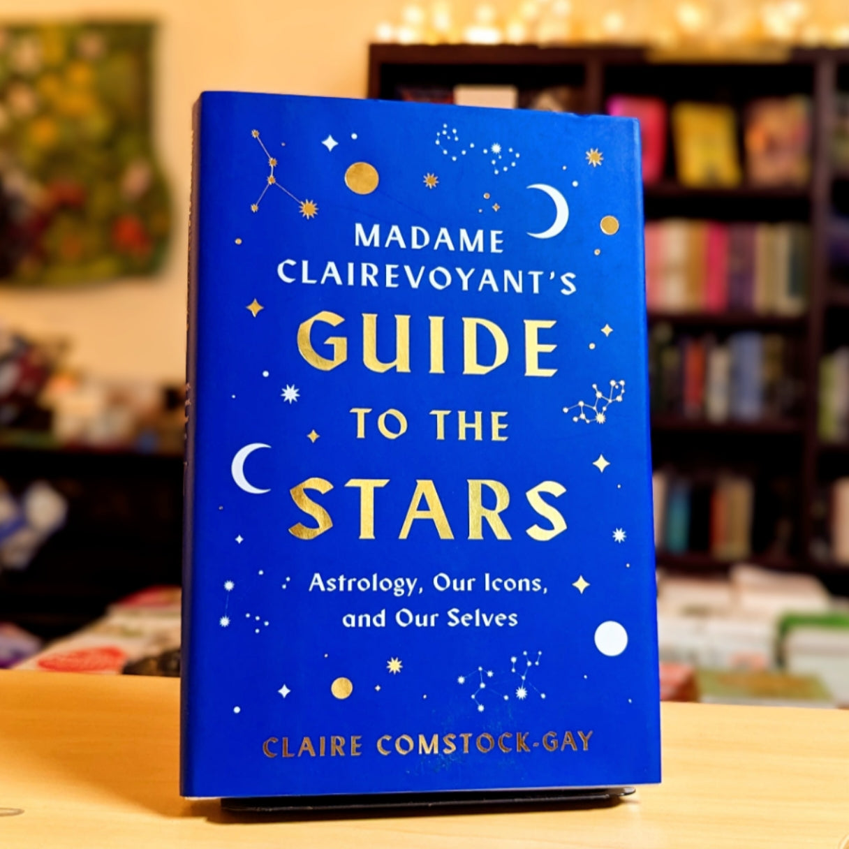 Madame Clairevoyant’s Guide to the Stars: Astrology, Our Icons, and Our Selves