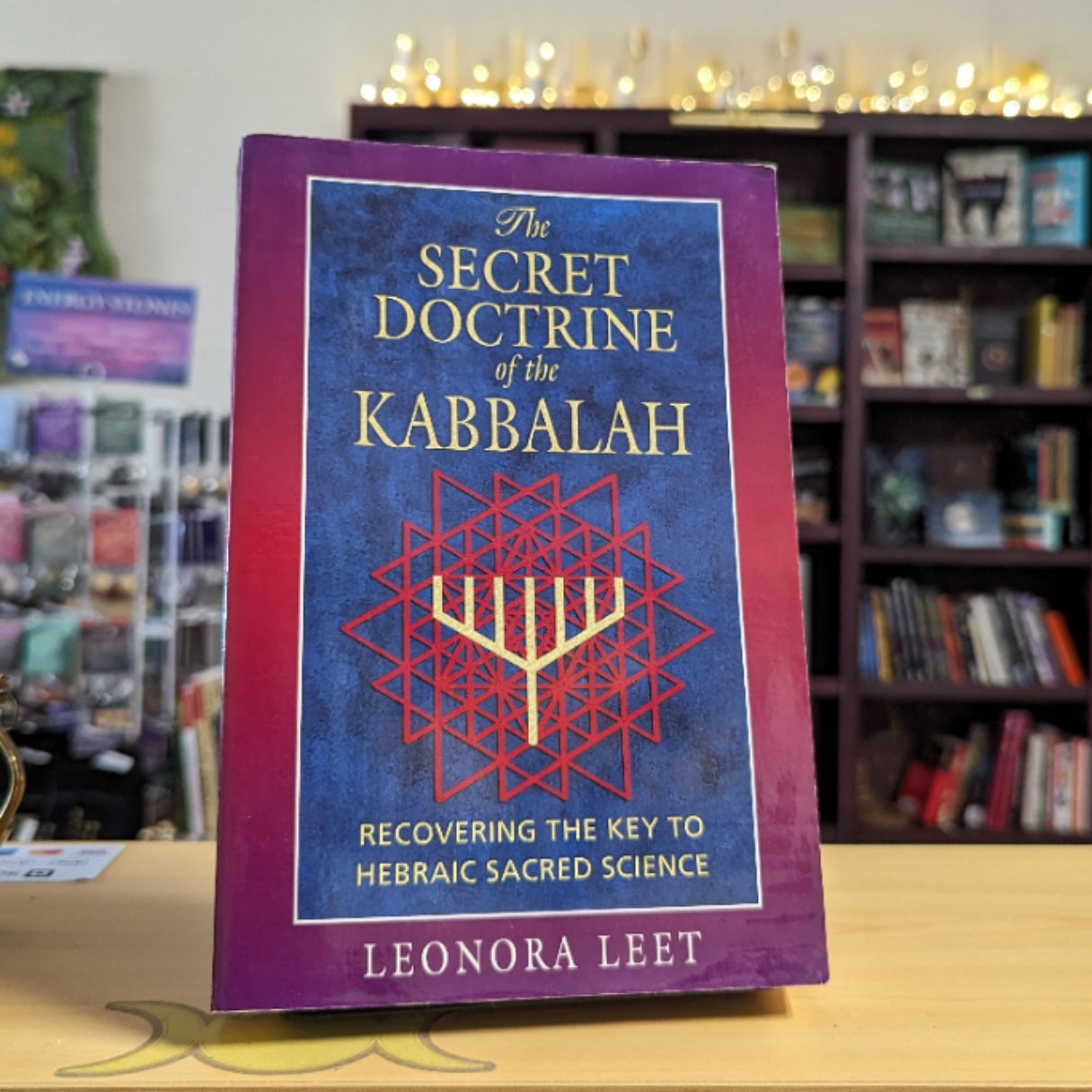 The Secret Doctrine of the Kabbalah: Recovering the Key to Hebraic Sacred Science