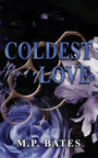 Coldest Kind of Love (MM step brother hockey romance) (Crimson Hawk’s Hockey)
