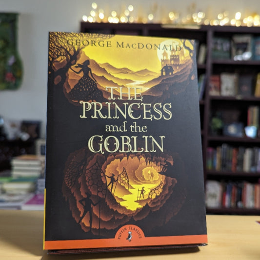 The Princess and the Goblin (Puffin Classics)