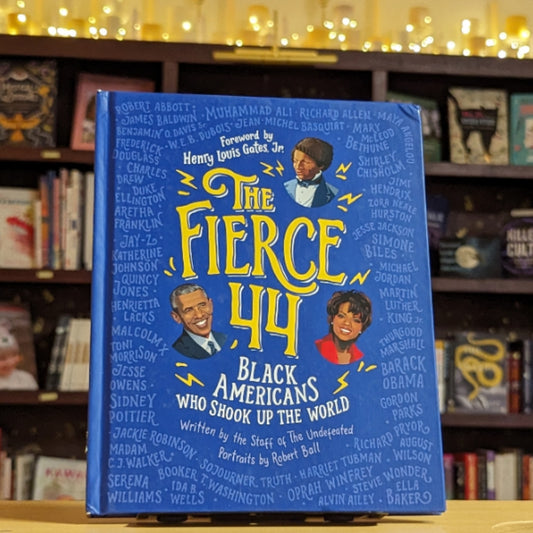 The Fierce 44: Black Americans Who Shook Up the World