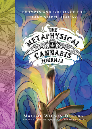 The Metaphysical Cannabis Journal
