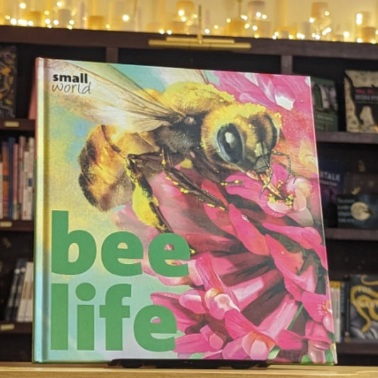 Bee Life (Small World)