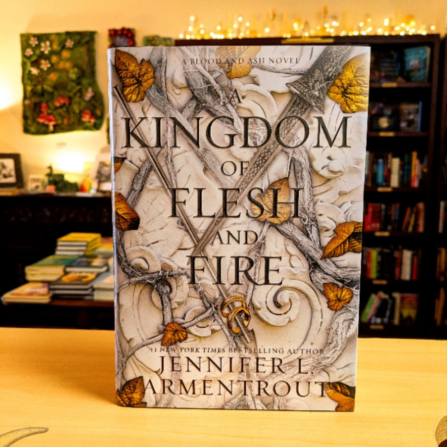 A Kingdom of Flesh and Fire: A Blood and Ash Novel