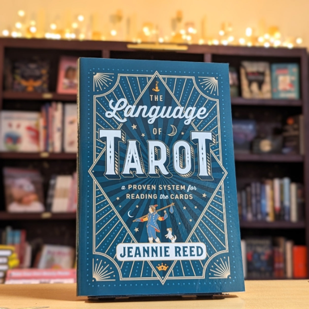 The Language of Tarot: A Proven System for Reading the Cards