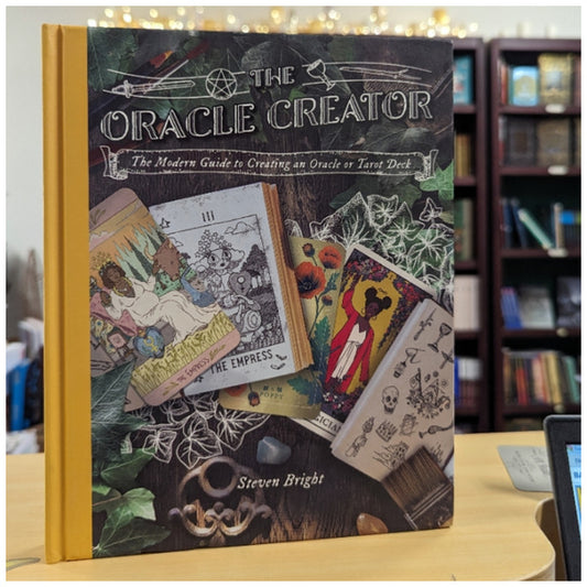 The Oracle Creator: The Modern Guide to Creating an Oracle or Tarot Deck