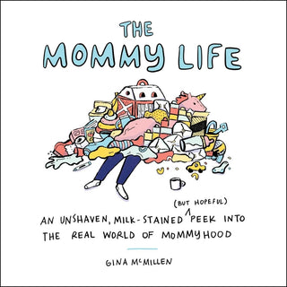 The Mommy Life