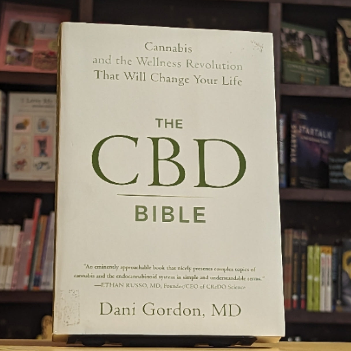 The CBD Bible: Cannabis and the Wellness Revolution that Will Change Your Life