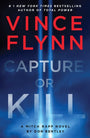 Capture or Kill: A Mitch Rapp Novel by Don Bentley (23)