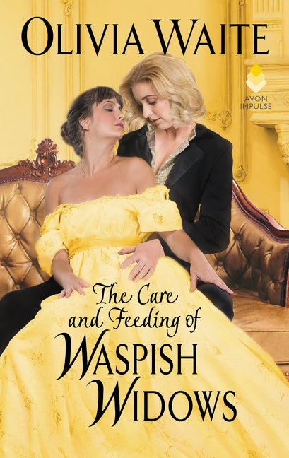 Care and Feeding of Waspish Widows: Feminine Pursuits