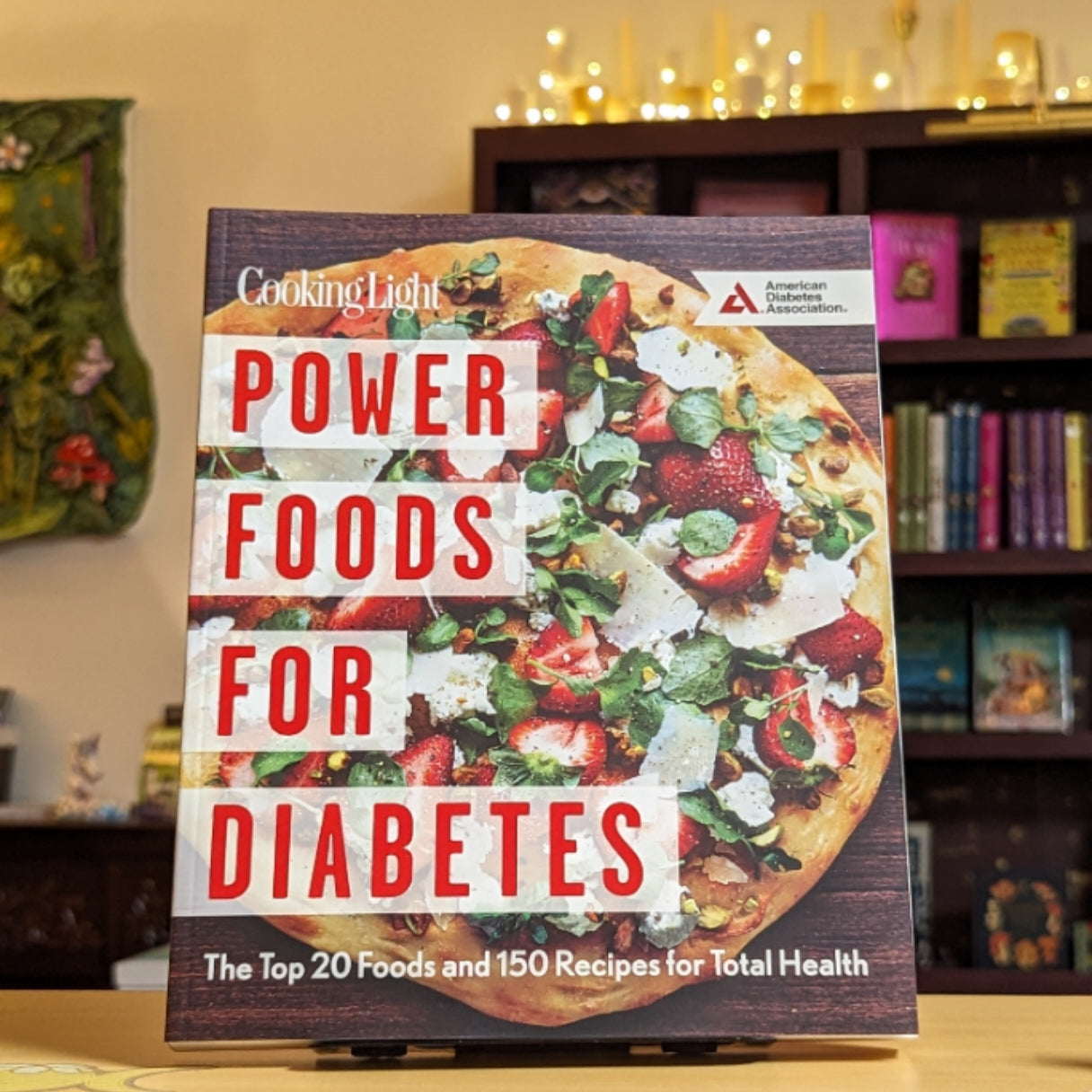Power Foods for Diabetes: The Top 20 Foods and 150 Recipes for Total Health
