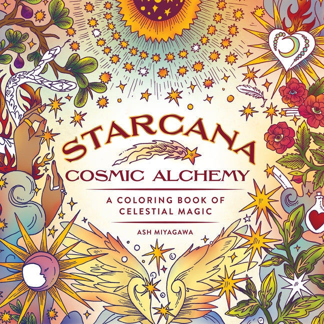 Starcana: Cosmic Alchemy: A Coloring Book of Celestial Magic