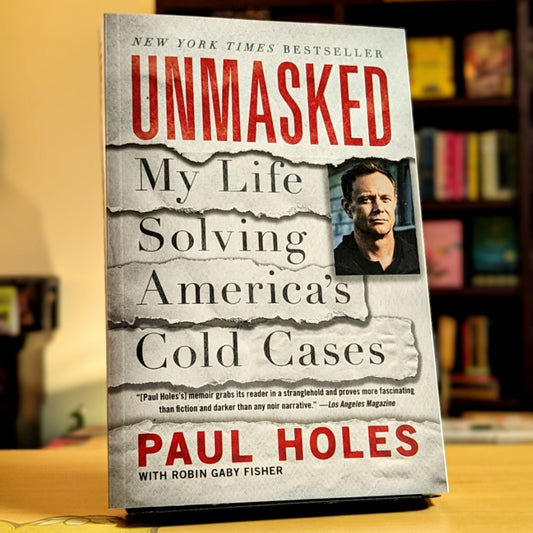 Unmasked: My Life Solving America's Cold Cases