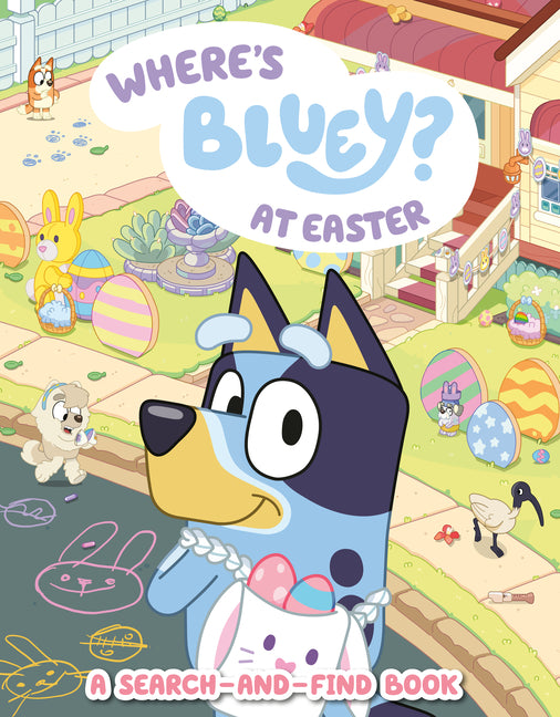 Where's Bluey? at Easter: A Search-And-Find Book