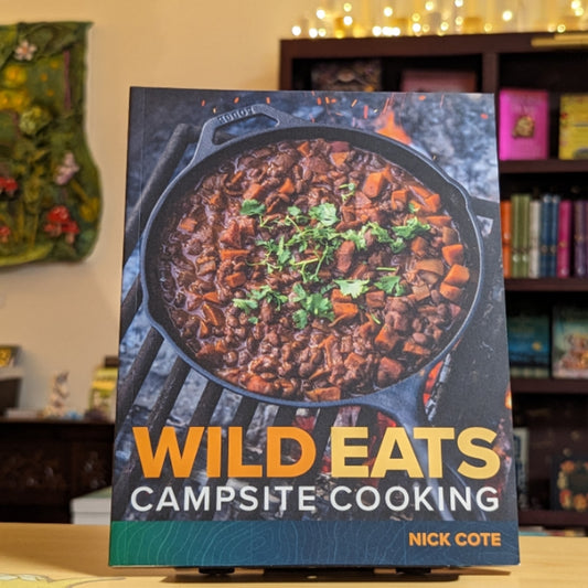 Wild Eats: Campsite Cooking