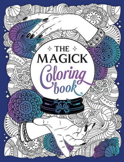 Magick Coloring Book: A Spellbinding Journey of Color and Creativity