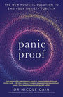 Piatkus Panic Proof The New Holistic Solution to End Your Anxiety Forever.
