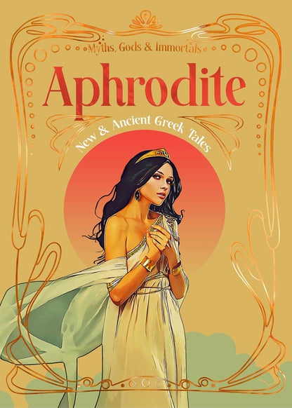 Aphrodite: New  & Ancient Greek Tales