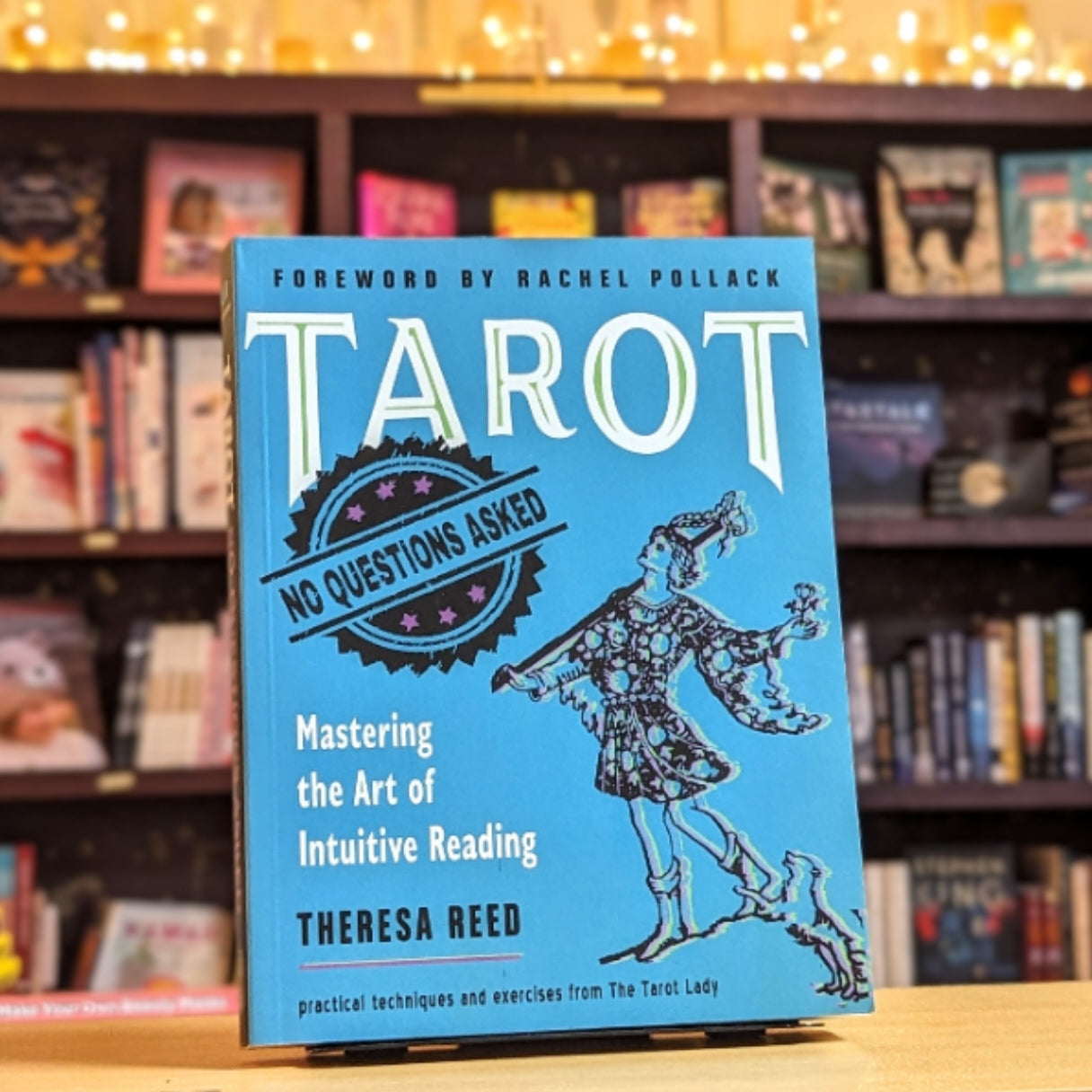 Tarot: No Questions Asked: Mastering the Art of Intuitive Reading