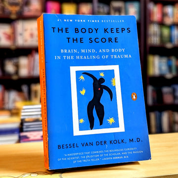 The Body Keeps the Score