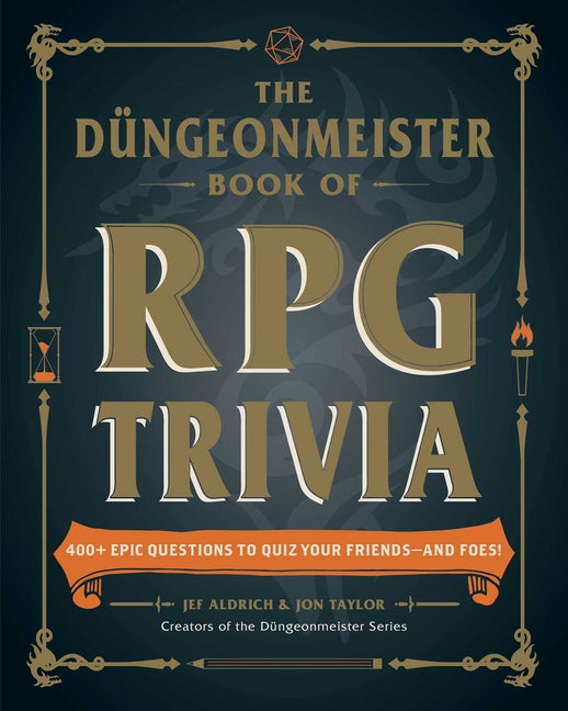 Düngeonmeister Book of RPG Trivia: 400+ Epic Questions to Quiz Your Friends--And Foes!
