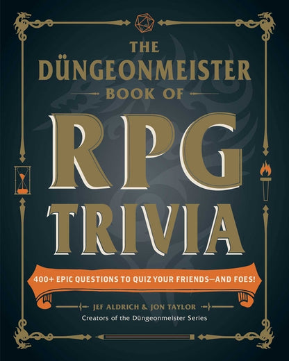 Düngeonmeister Book of RPG Trivia: 400+ Epic Questions to Quiz Your Friends--And Foes!