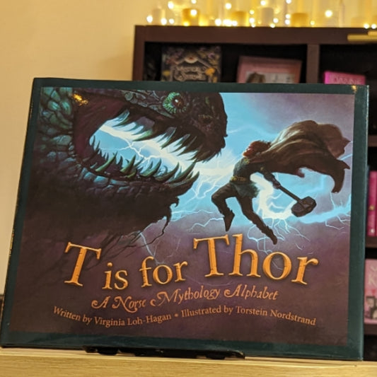 T is for Thor: A Norse Mythology Alphabet