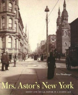 Mrs. Astor's New York