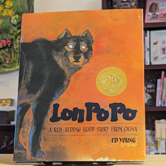 Lon Po Po: A Red-Riding Hood Story from China