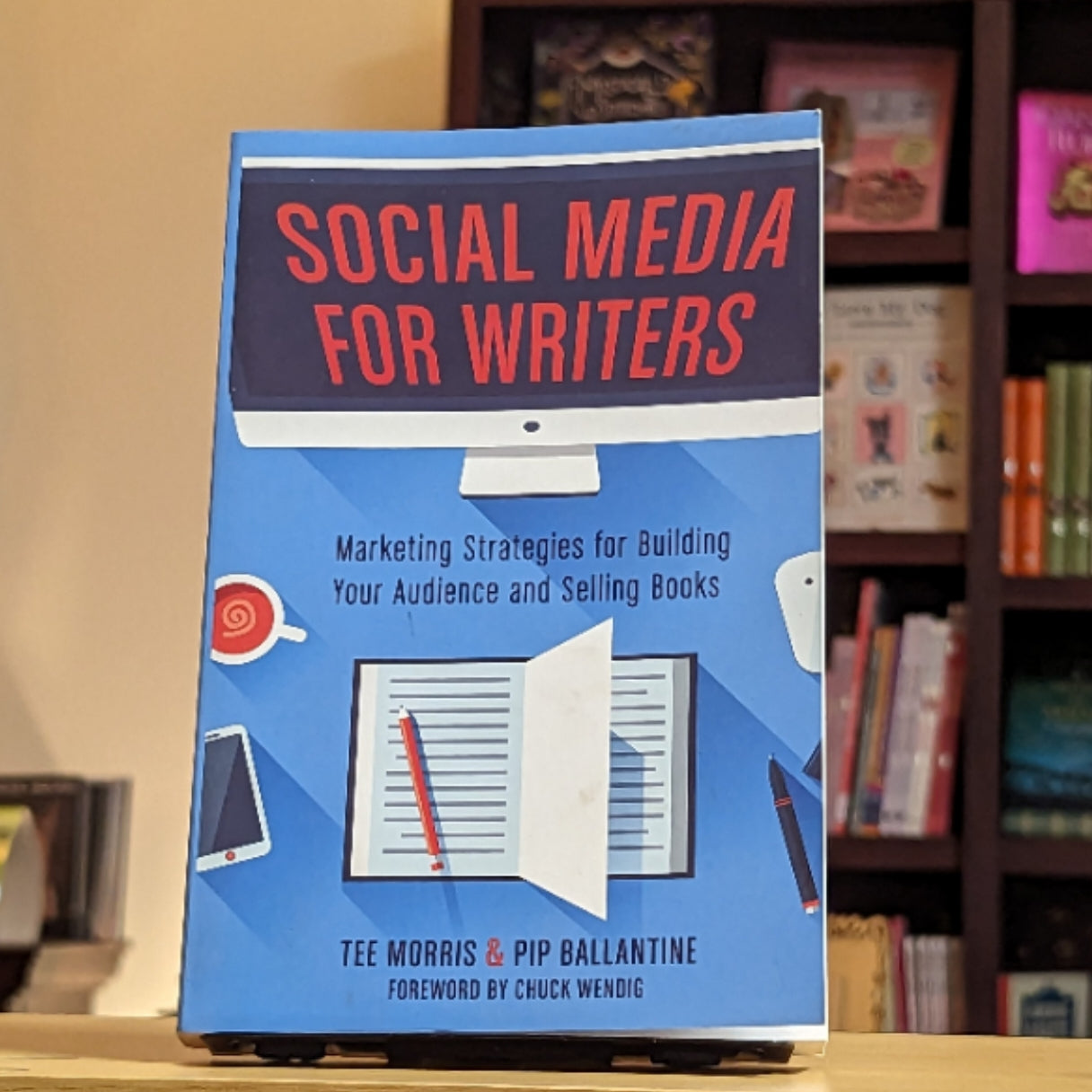 Social Media for Writers: Marketing Strategies for Building Your Audience and Selling Books